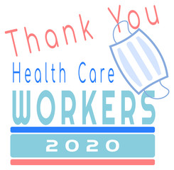 Thank you health care workers 2020