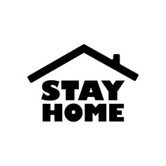 Stay Home icon. Staying at home during coronavirus pandemic outbreak. House quarantine campaign symbol.