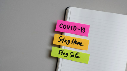 COVID-19 Coronavirus, Stay Home, Stay Safe disease illness health care message business concept.