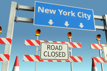 Barriers near New York City traffic sign. Coronavirus disease quarantine or lockdown in the United States conceptual 3D rendering