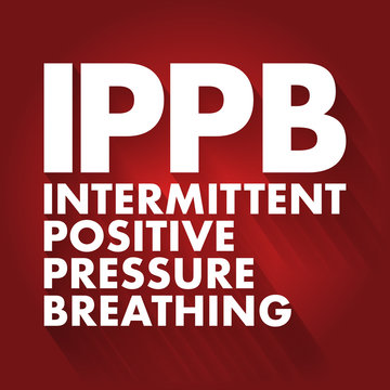 IPPB - Intermittent Positive Pressure breathing acronym, medical concept background