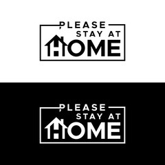 Please stay at home. Let's stay home. Stay home stay safe flat vector icon for apps and websites.