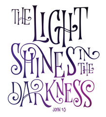 The Light shines in the darkness - Hand drawn bible quote isolated lettering design. Psalm biblical motivational phrase. Space theme colors.