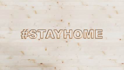 Hashtag Stay Home on a wooden background