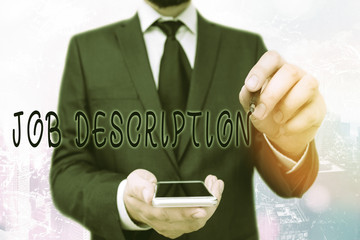 Handwriting text Job Description. Conceptual photo a formal account of an employee responsibilities