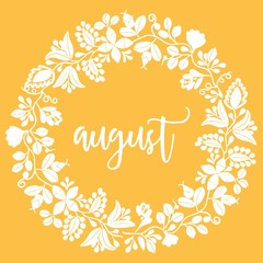 Hand drawn august vector sign with wreath on yellow background