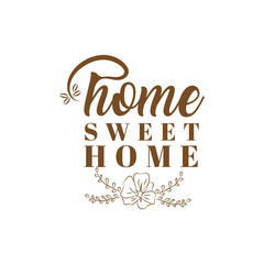 Hand drawn lettering with phrase home sweet home for print, textile, decor, poster, card. Modern brush calligraphy.