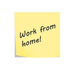 work from home reminder post note on white