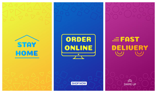 Vector banner, stories. Concept: stay safe at home, order online, use delivery. Abstract geometry backgrounds in blue, yellow and magenta colors.