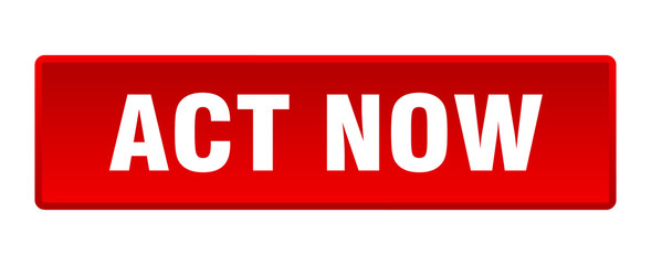 act now button. act now square red push button