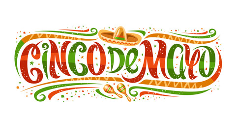 Vector greeting card for Cinco de Mayo, horizontal invitation with curly calligraphic font, art design curls and decorative flourishes, swirly brush letters for words cinco de mayo on white background