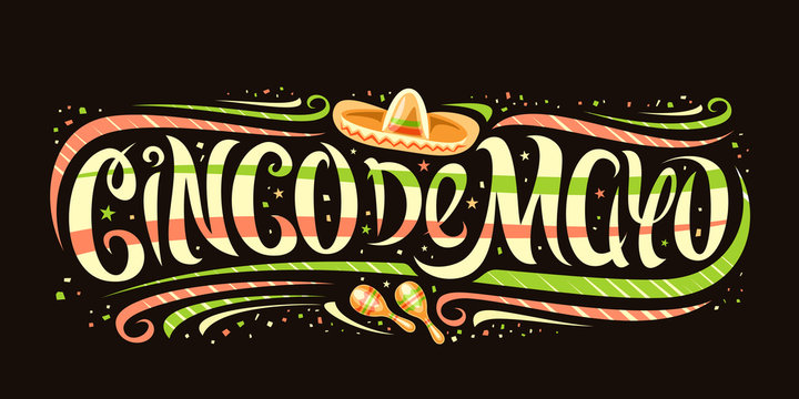 Vector Greeting Card For Cinco De Mayo, Horizontal Invitation With Curly Calligraphic Font, Art Design Curls And Decorative Flourishes, Swirly Brush Letters For Words Cinco De Mayo On Black Background