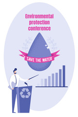 Environmental Protection Conference Banner Vector Illustration. Speaker Standing Behind Desk with Recycling Sign and Showing on Graph Data of Planet Pollution. Drop with Save Water Text.