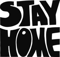 Stay at home and be safe sign. Self isolation and quarantine campaign to protect yourself and save lives from coronavirus. Handwritten brush lettering. Motivational poster. Vector illustration