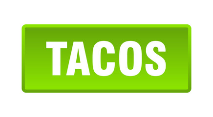 tacos button. tacos square green push button