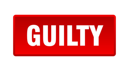 guilty button. guilty square red push button