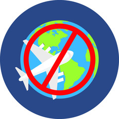 Avoid Traveling , aeroplane , airplane with globe and forbidden sign