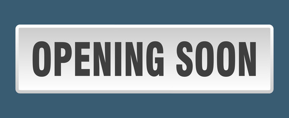 opening soon button. opening soon square white push button