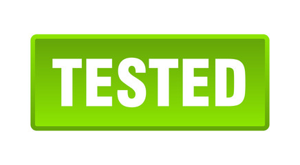 tested button. tested square green push button