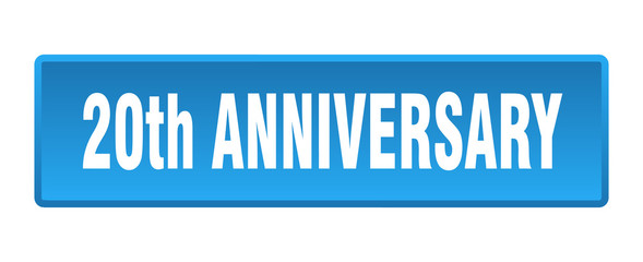 20th anniversary button. 20th anniversary square blue push button