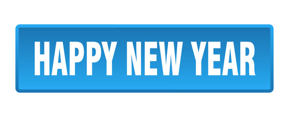 happy new year button. happy new year square blue push button