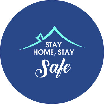 Stay HomeStay Safe SLogan Illustration