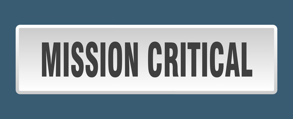 mission critical button. mission critical square white push button - obrazy, fototapety, plakaty