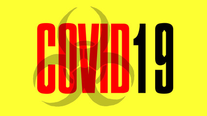 Hand drawn black bio-hazard symbol, against a yellow background with the word Covid-19. Coronavirus.