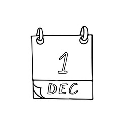 calendar hand drawn in doodle style. December 1. World AIDS Day. icon, sticker, element for design