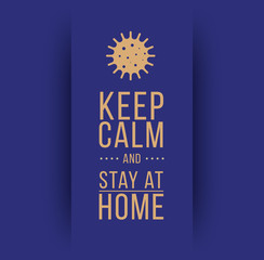 KEEP CALM AND STAY AT HOME. Coronavirus symbol. Coronavirus self-quarantine illustration. Coronavirus print. Vector.