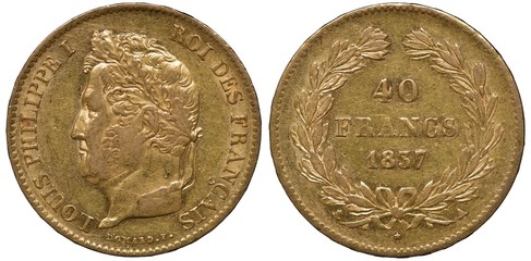 France French golden coin 40 forty francs 1830, head of King Louis Philippe I left, denomination and date within laurel wreath,