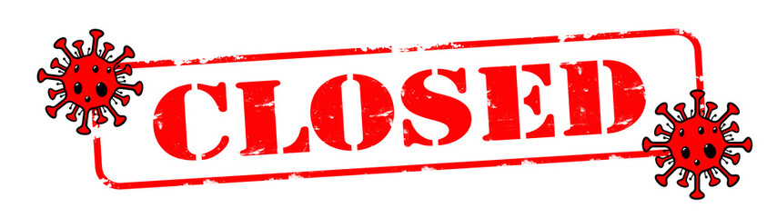 CORONAVIRUS - Stamp banner " CLOSED " red lettering with cartoon virus, isolated on white background, with space for text