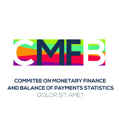 Creative colorful logo , CMFB mean (commitee on monetary finance and balance of payments statistics) .