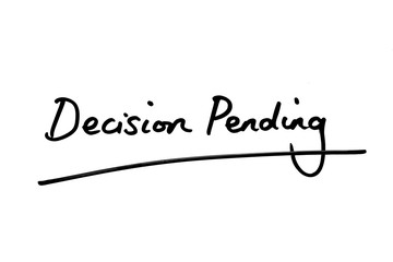 Decision Pending