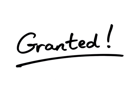 Granted!
