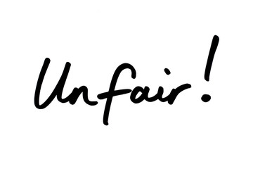 Unfair!