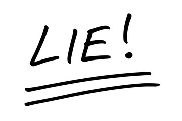 LIE!
