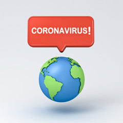 Coronavirus notification warning sign pin with earth globe isolated on white grey background with shadow 3D rendering