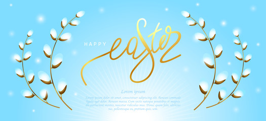 Beautiful banner Happy Easter and willow branches on a blue background. Place under your text. Vector illustration © art_rich