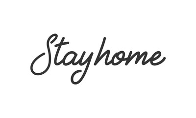 Stay home. Lettering quote stay home for campaign from coronavirus, COVID-19