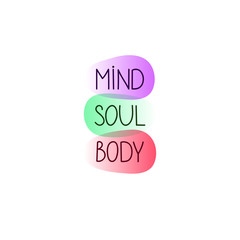 Mind, body and sou