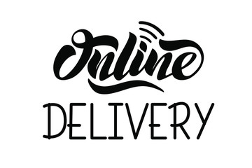 Online delivery  vector hand lettering for projects, website, business card, logo. Design for food delivery service, delivery of groceries, clothes, medicines, online ordering. Isolated on white