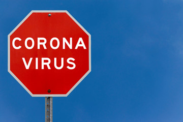 Corona virus warning sign with clear blue sky background