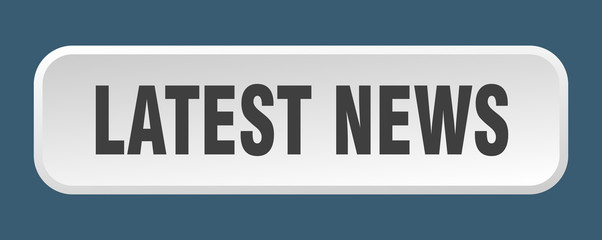 latest news button. latest news square 3d push button