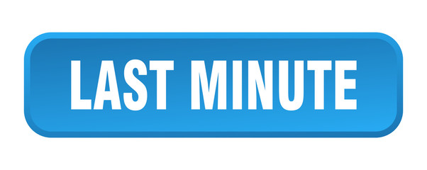 last minute button. last minute square 3d push button