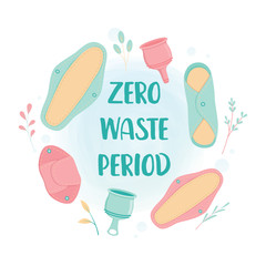 Zero Waste concept. Woman menstrual period eco friendly product