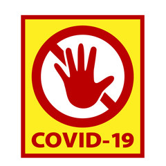 Fototapeta premium COVID-19 coronavirus warning sign with hand stop gesture vector illustration