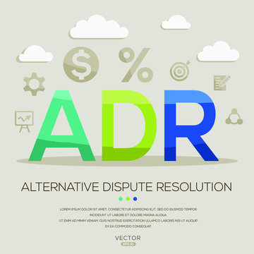 ADR Mean (alternative Dispute Resolution) ,letters And Icons,Vector Illustration.