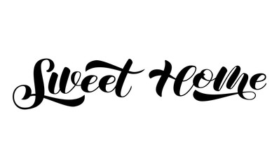 Vector stock illustration. Home Sweet home brush lettering for banner or poster