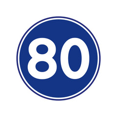 Speed Limit 80 Traffic Sign,Vector Illustration, Isolate On White Background Label.
